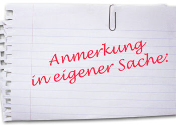 Eine kurze Anmerkung in eigener Sache: