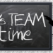 It´s Team Time